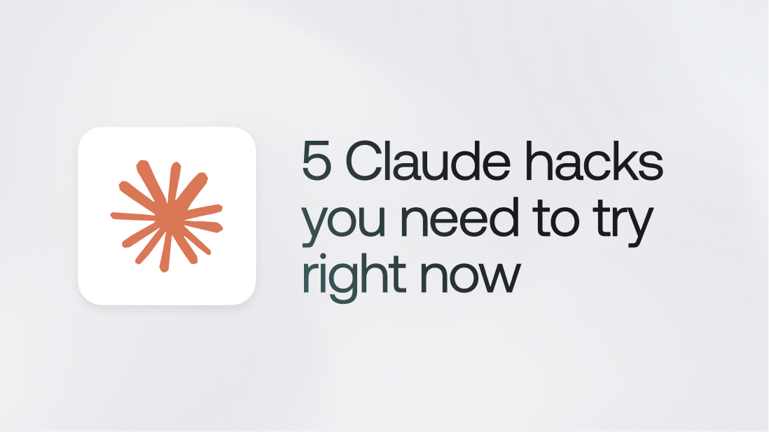 5 Claude hacks you need to try right now