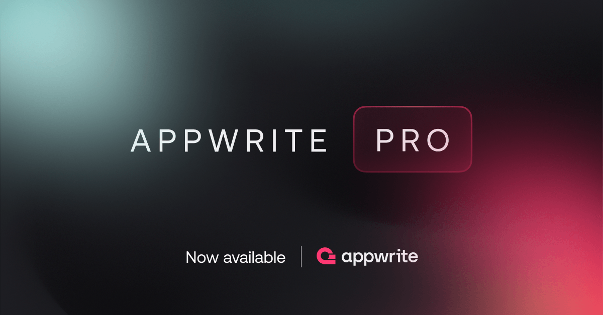 Announcing: Appwrite Pro