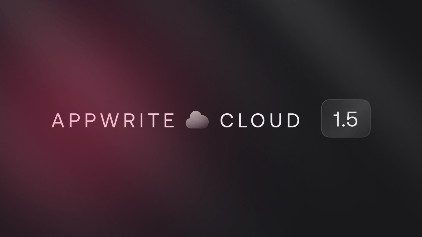 Appwrite 1.5 is now available on Cloud