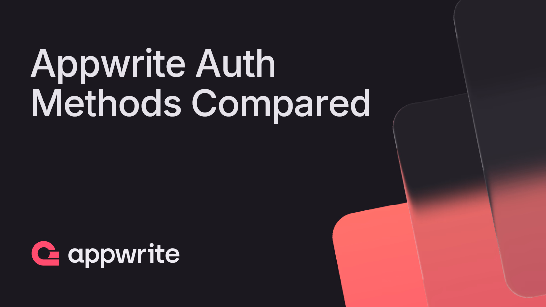 Appwrite Auth explained: every auth method, compared