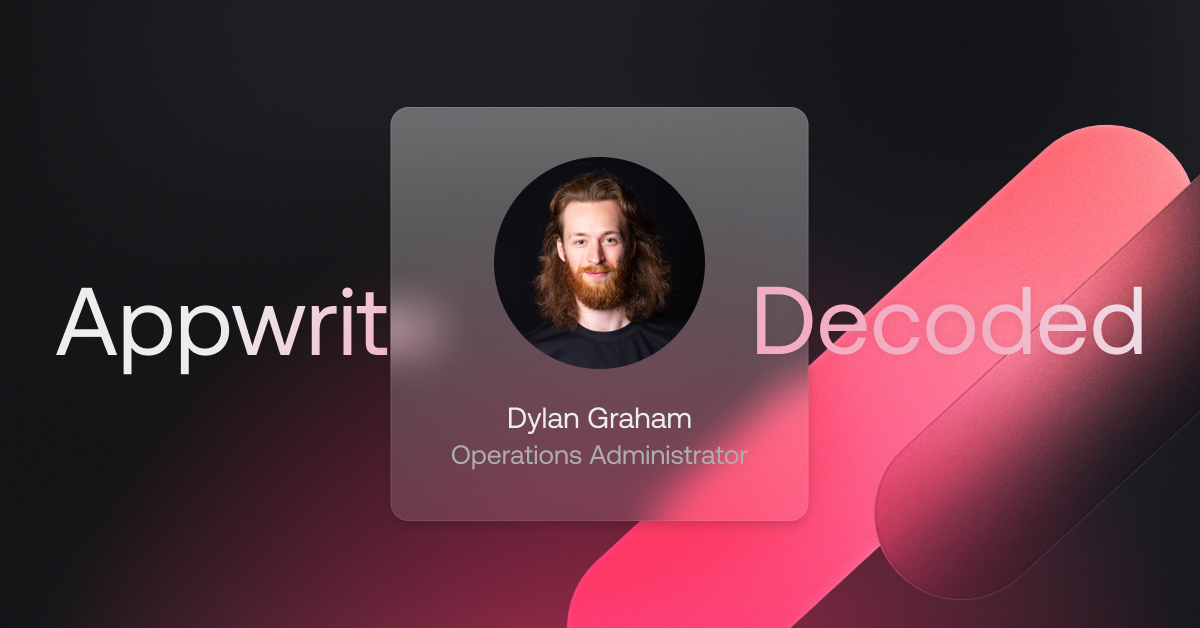 Appwrite Decoded: Dylan Graham