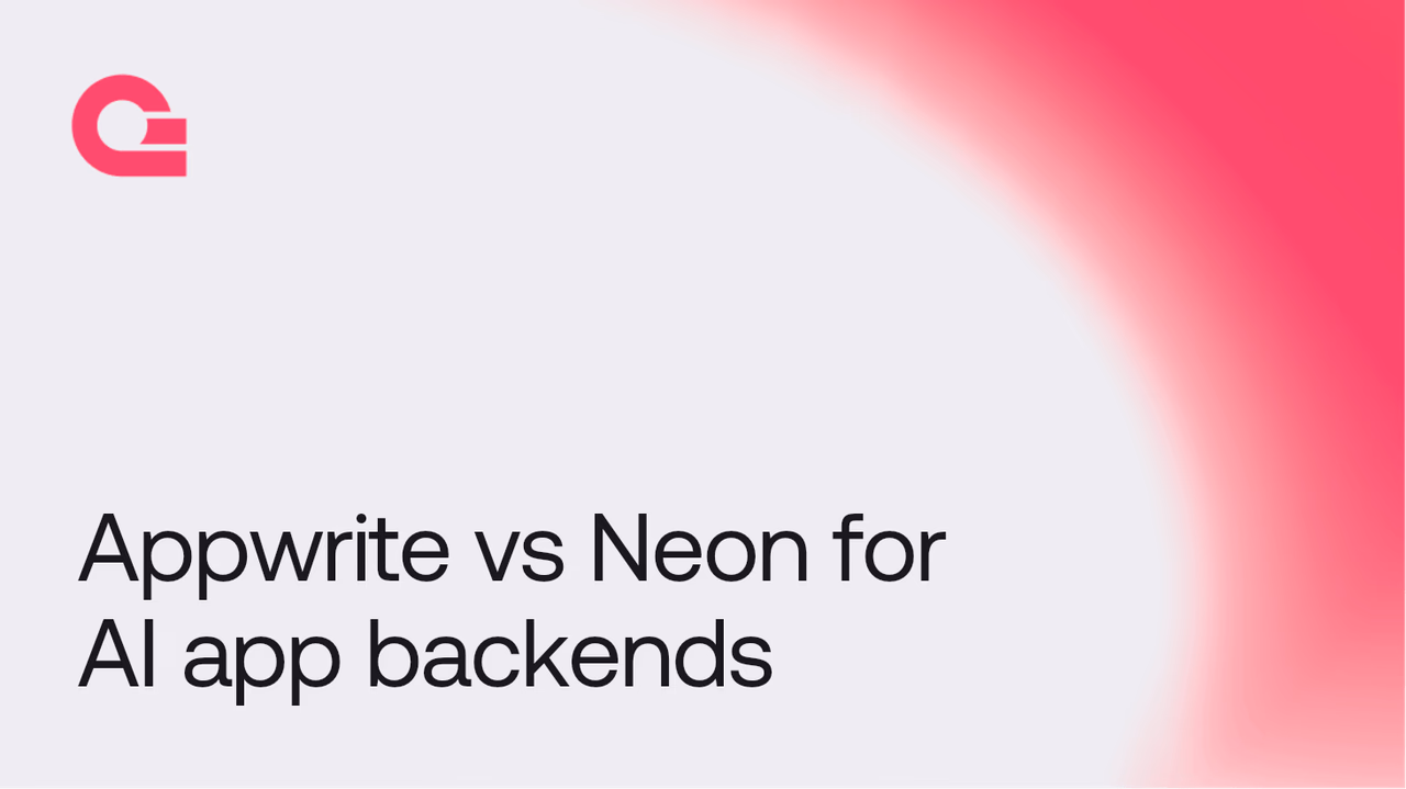 Appwrite vs Neon for AI app backends