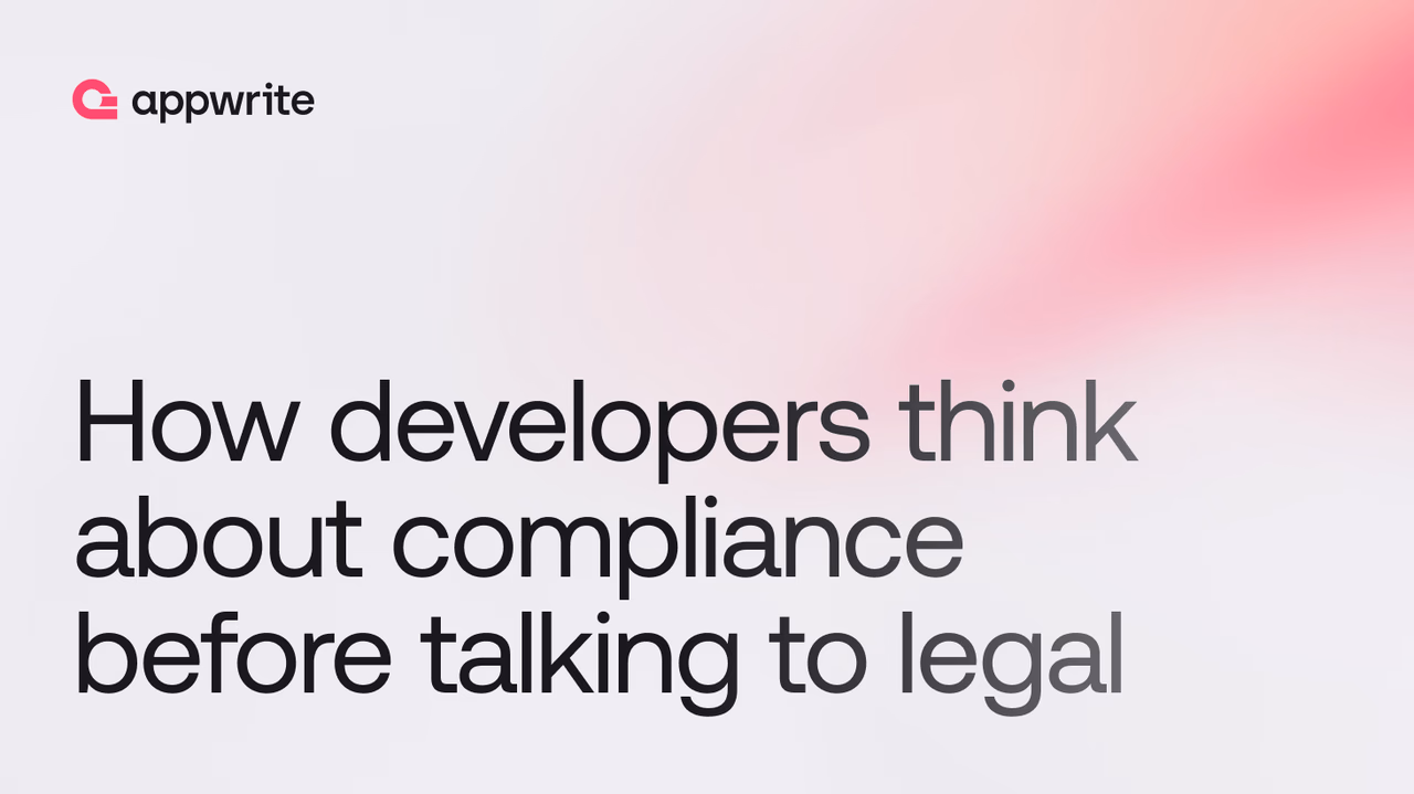 Developer-first thinking about compliance requirements
