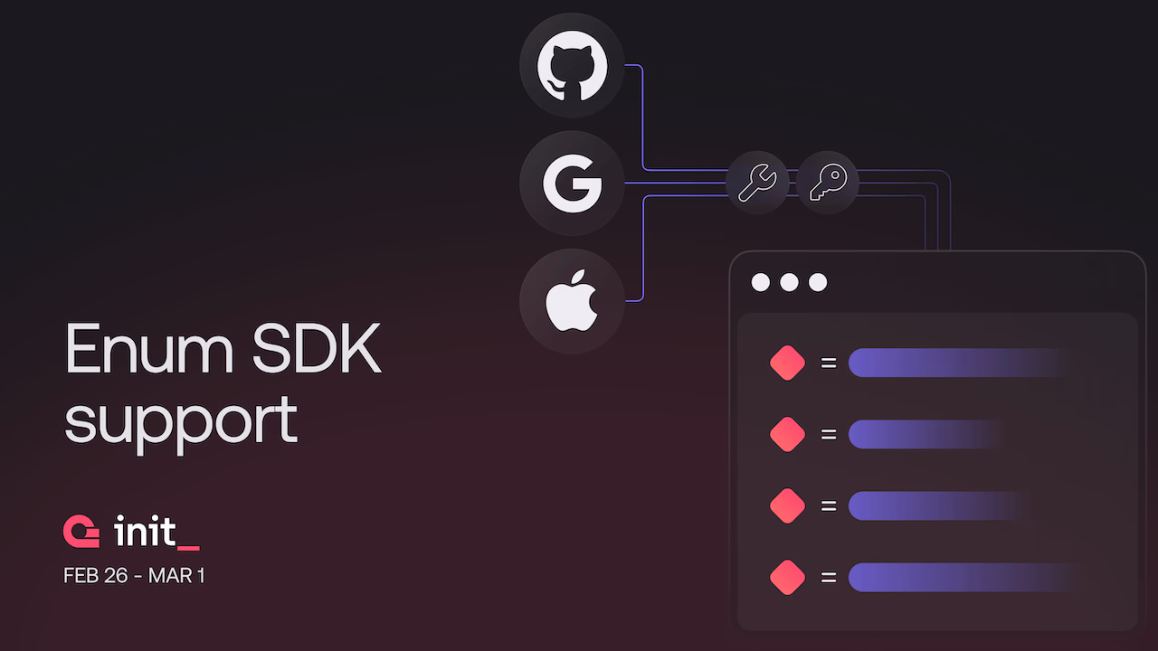 Introducing Enum SDK support: enhanced DX across SDKs