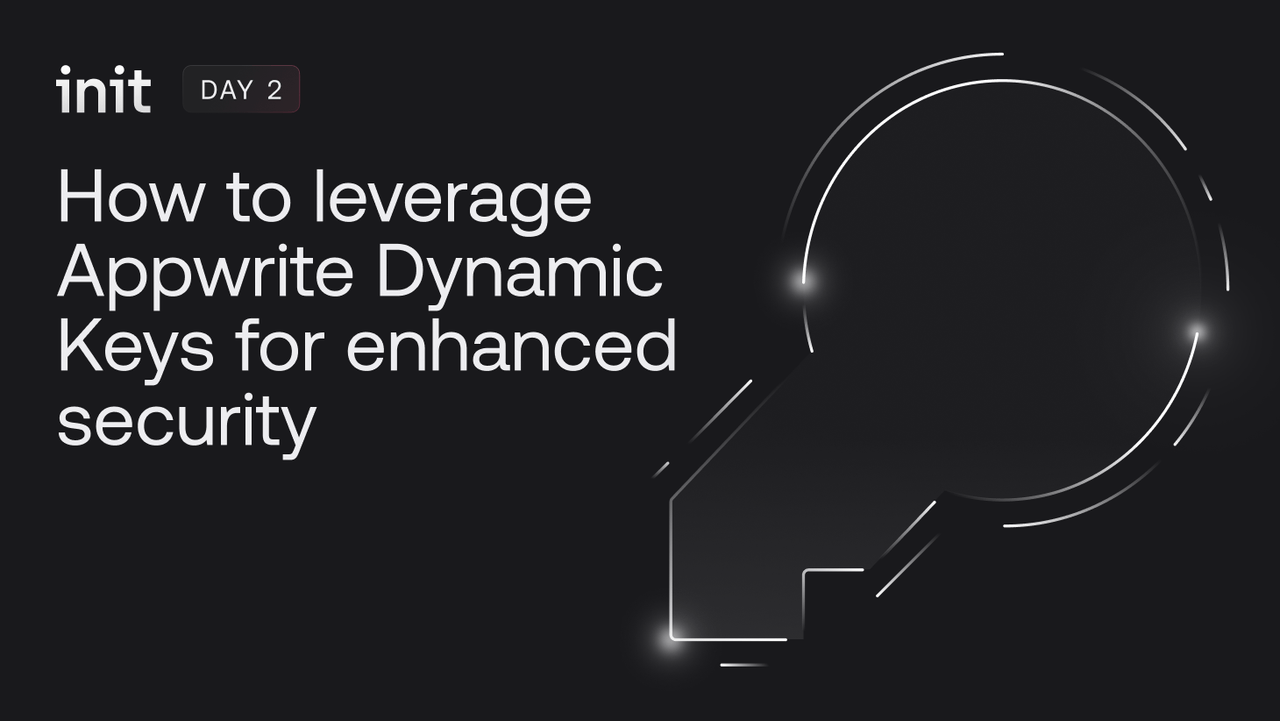 How to leverage Appwrite Dynamic Keys for enhanced security