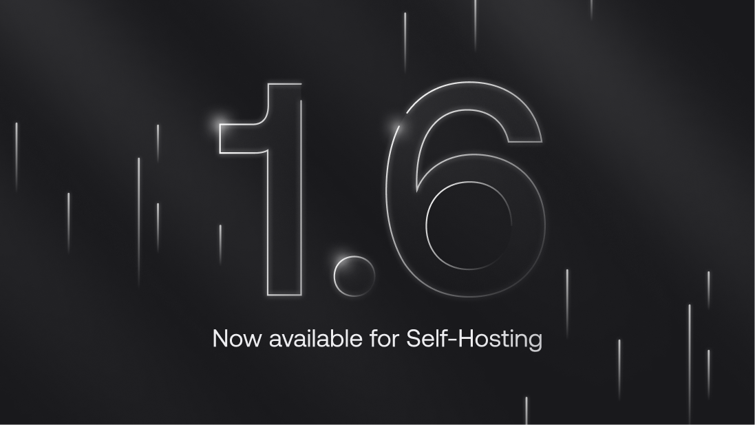 1.6 for self-hosted