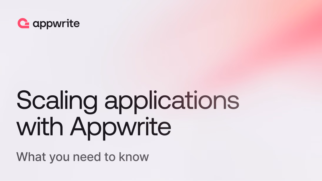 Scaling applications with Appwrite: What you need to know