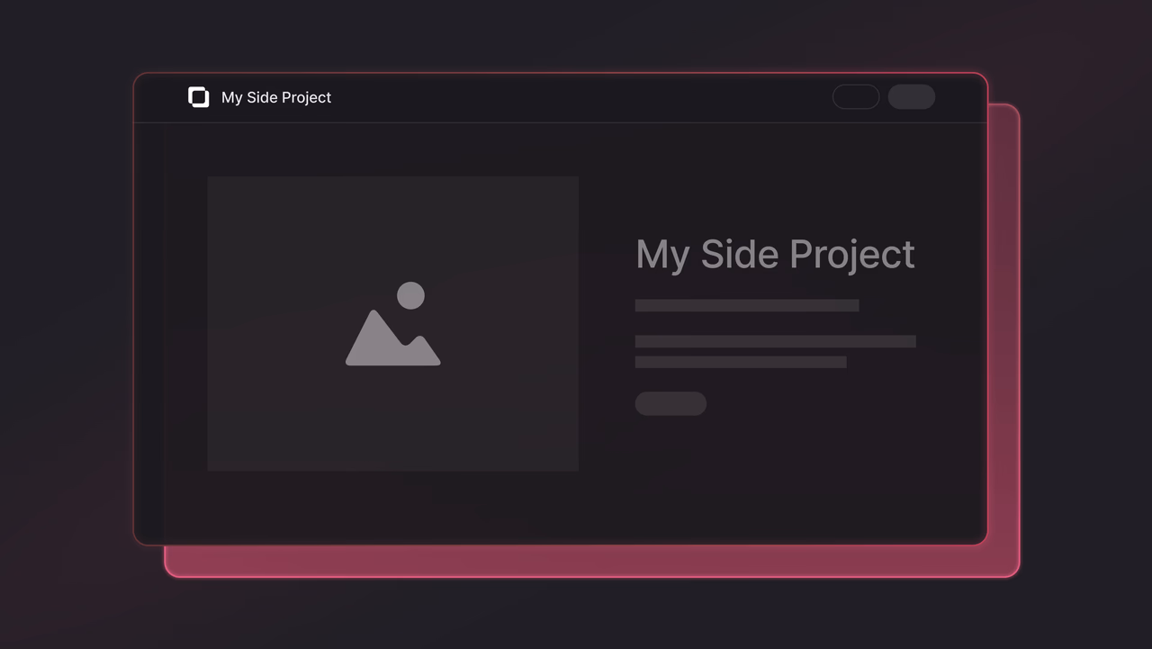 The fastest way to launch your next side project