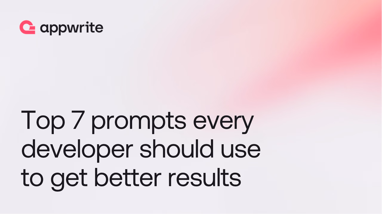 Top 7 prompts every developer should use to get better results