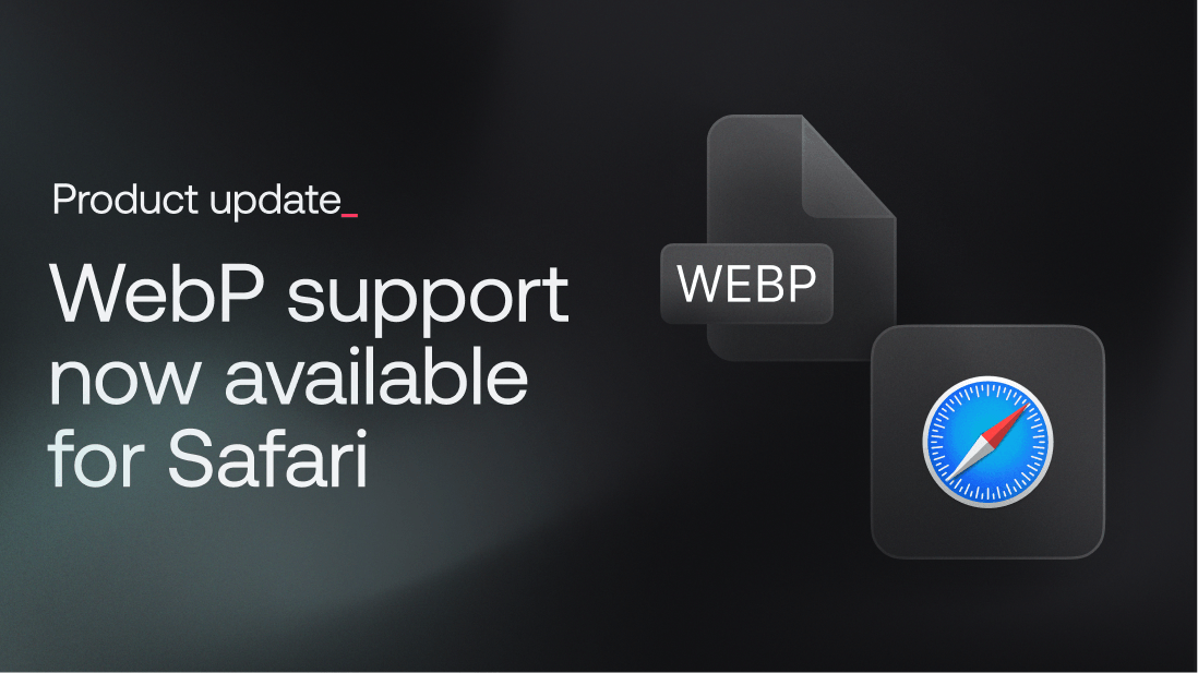 WebP support now available for Safari on all devices