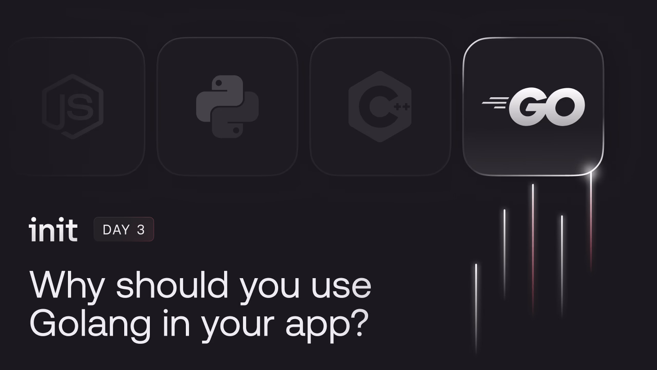 Why should you use Golang in your app?