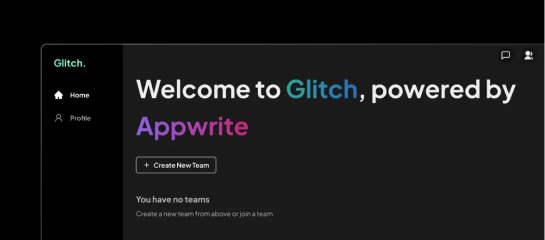 A screenshot of the Glitch dashboard. There's a sidebar, and a headline that reads: "Welcome to Glitch, powered by Appwrite"