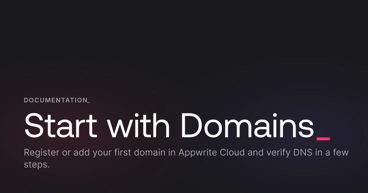 Start with Domains - Docs - Appwrite