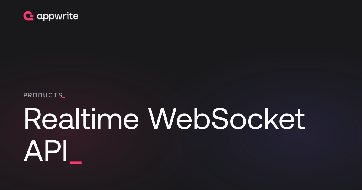 Realtime WebSocket API · Appwrite
