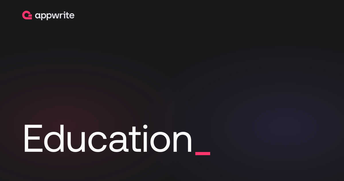 Education · Appwrite